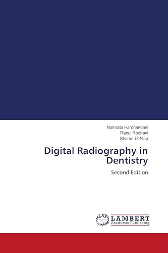 Digital Radiography in Dentistry: Second Edition