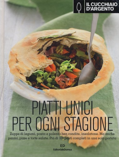 Il Cucchiaio d'Argento: Piatti Unici per Ogni Stagione
