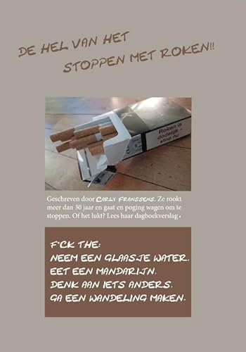 De hel van het stoppen met roken!!