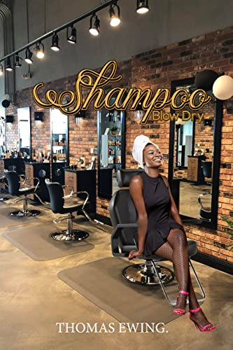 SHAMPOO BLOW DRY CURL: A WORLD APART! (English Edition)
