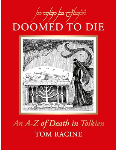 Doomed to Die: An A–Z of Death in Tolkien