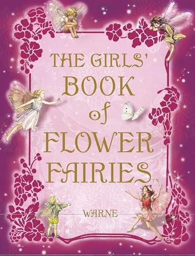 Girls' Book of Flower Fairies: A Fairy Book for Girls