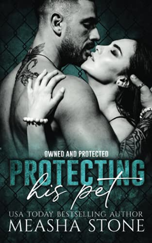 Protecting His Pet (Owned and Protected)