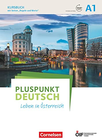 Pluspunkt Deutsch - Leben in Österreich - A1: Kursbuch mit Audios und Videos online