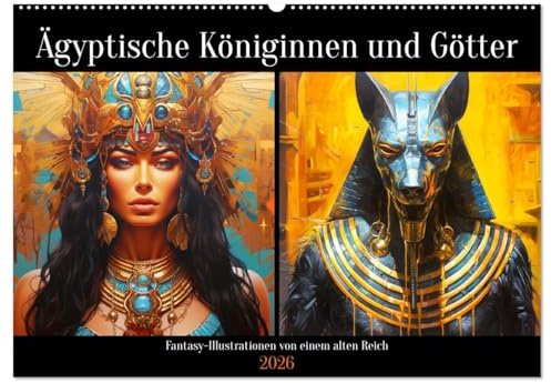 Ägyptische Königinnen und Götter. Fantasy-Illustrationen von einem alten Reich (Wandkalender 2026 DIN A2 quer), CALVENDO Monatskalender: Die mystische ... in tollen Illustrationen (CALVENDO Kunst)
