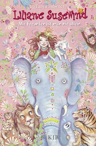 Liliane Susewind – Mit Freunden ist man nie allein (Liliane Susewind ab 8)