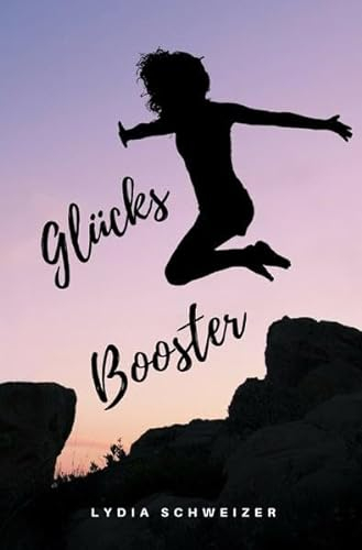 Glücks-Booster: Glücklich im Hier und Jetzt leben!
