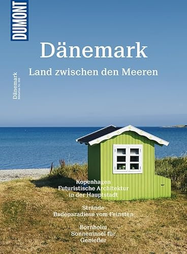 DuMont Bildatlas Dänemark: Land zwischen den Meeren