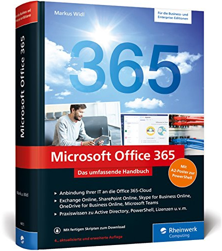 Microsoft Office 365: Das umfassende Handbuch für Administratoren. Aktuell zu Office 365 Enterprise und Business Edition sowie Office 365 Deutschland