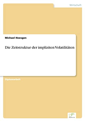Die Zeitstruktur der impliziten Volatilitäten