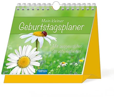 Mein kleiner Geburtstagsplaner: mit ausgewählten Spruchweisheiten! (Geburtstagskalender)