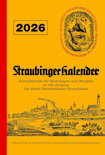 Straubinger Kalender 2026: Heimatkalender für Niederbayern und Oberpfalz