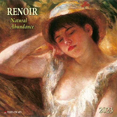 Auguste Renoir - Natural Abundance 2023: Kalender 2023 (Tushita Fine Arts)
