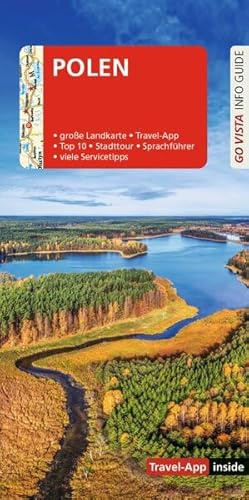 GO VISTA: Reiseführer Polen: Mit Faltkarte und Travel-App inside (Go Vista Info Guide)