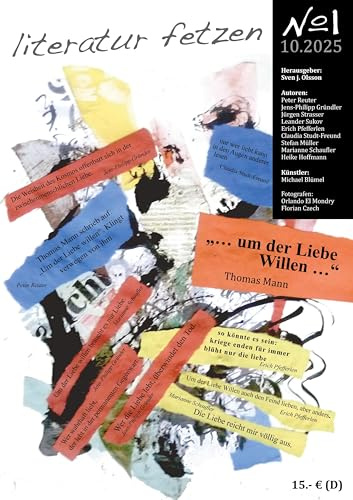 literatur fetzen - No 1: ... um der Liebe willen ...Thomas Mann