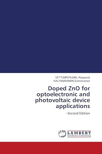 Doped ZnO for optoelectronic and photovoltaic device applications: - Second Edition