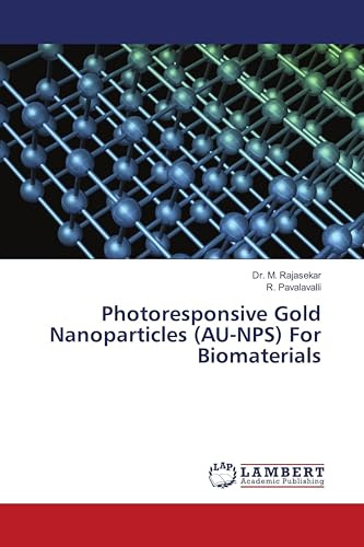 Photoresponsive Gold Nanoparticles (AU-NPS) For Biomaterials: DE