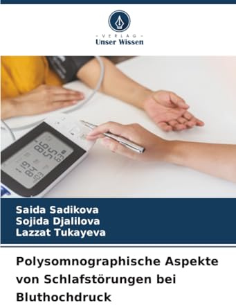 Polysomnographische Aspekte von Schlafstörungen bei Bluthochdruck: DE