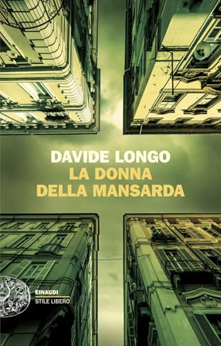 La donna della mansarda (Einaudi. Stile libero)