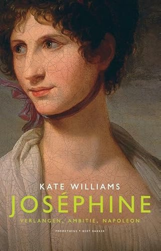 Josephine: verlangen, ambitie, Napoleon