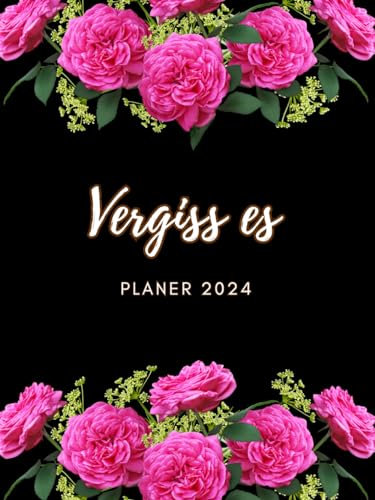 Vergiss es Planer 2024: Ein lustiger Monats- und Wochenplaner für erschöpfte Frauen mit sarkastischen Zitaten und 12 wunderschönen, lustigen Mandalas zum Ausmalen.