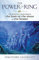 The Power of the Ring: The Spiritual Vision Behind the Lord of the Rings and The Hobbit: The Spiritual Vision Behind the Hobbit and The Lord of the Rings