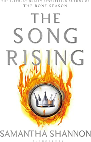 The Song Rising: Samantha Shannon (The Bone Season)