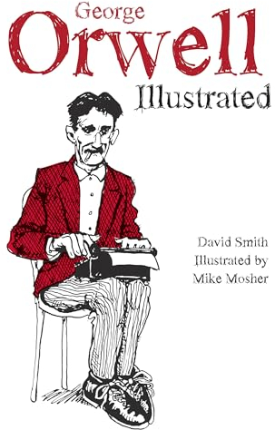 George Orwell Illustrated
