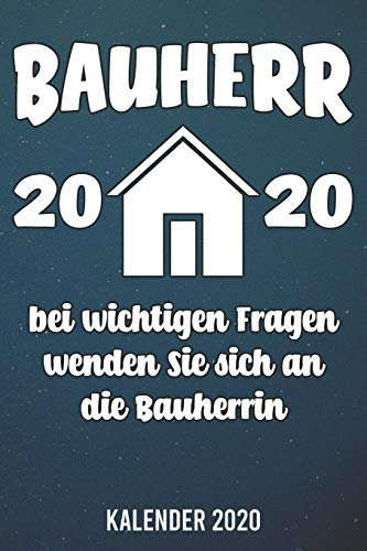 Kalender 2020: Bauherr 2020 A5 Kalender Planer für ein erfolgreiches Jahr - 110 Seiten