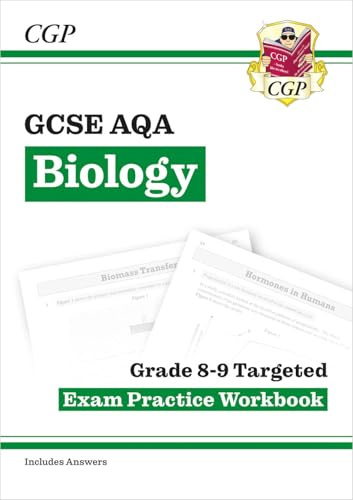 GCSE Biology AQA Grade 8-9 Targeted Exam Practice Workbook (includes answers): for the 2027 and 2028 exams (CGP AQA GCSE Biology)
