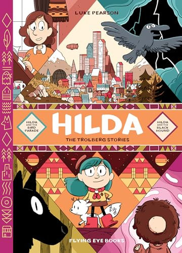 Hilda: The Trolberg Stories: Hilda and the Bird Parade / Hilda and the Black Hound (Hildafolk)