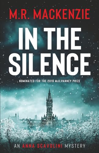 In the Silence: a gripping crime mystery: 1 (Anna Scavolini Mysteries)