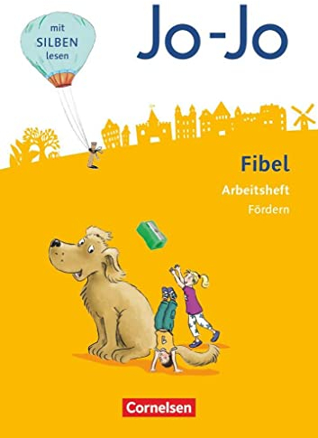 Jo-Jo Fibel - Allgemeine Ausgabe 2016: Arbeitsheft Fördern