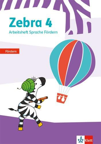 Zebra 4: Arbeitsheft Sprache Fördern Klasse 4 (Zebra. Ausgabe ab 2018)