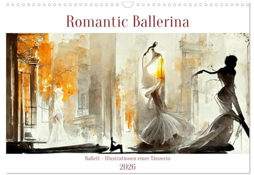 Romatic Ballerina (Wandkalender 2026 DIN A3 quer), CALVENDO Monatskalender: Farbige Illustrationen einer Tänzerin (CALVENDO Menschen)