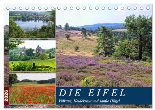 Die Eifel - Vulkane, Heidekraut und sanfte Hügel (Tischkalender 2026 DIN A5 quer), CALVENDO Monatskalender: Vielfältige Landschaften mit vulkanischem Ursprung (CALVENDO Orte)