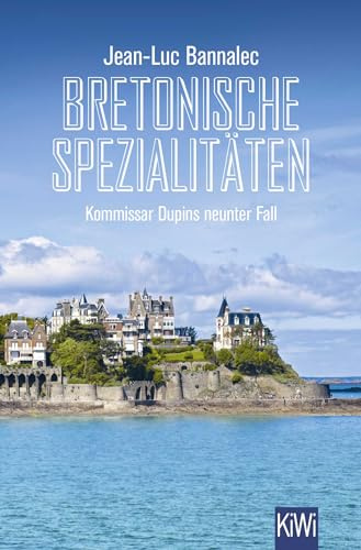 Bretonische Spezialitäten: Kommissar Dupins neunter Fall (Kommissar Dupin ermittelt, Band 9)