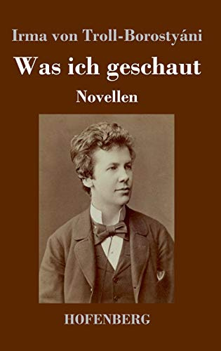 Was ich geschaut: Novellen