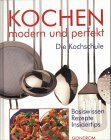 Kochen, modern und perfekt