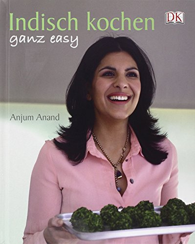 Indisch kochen ganz easy