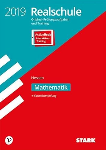 STARK Original-Prüfungen und Training Realschule 2019 - Mathematik - Hessen: Ausgabe mit ActiveBook