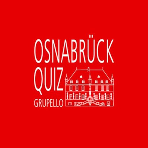 Osnabrück-Quiz: 100 Fragen und Antworten (Grupello-Quiz)