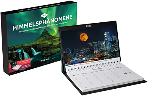 Himmelsphänomene Tischkalender 2023 (KUNTH Tischkalender mit Wochenplaner)