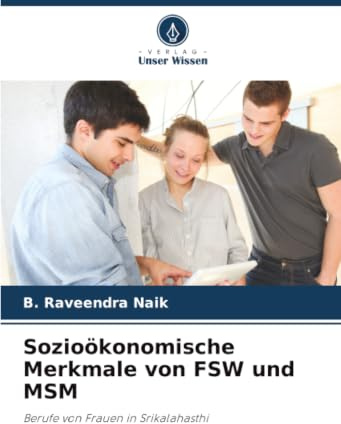 Sozioökonomische Merkmale von FSW und MSM: Berufe von Frauen in Srikalahasthi