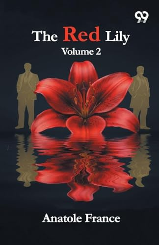 The Red Lily: Volume 2