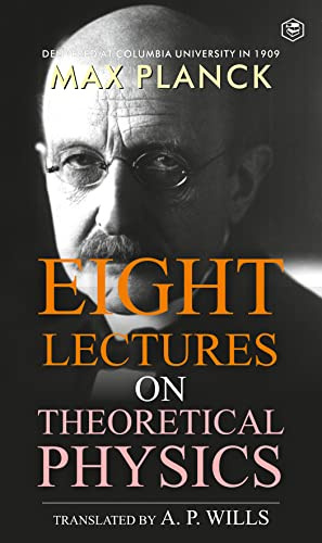 Eight Lectures of Theoretical Physics