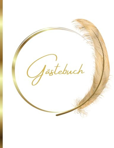 Gästebuch: Weiß-goldenes Gästebuch, ideal für Hochzeiten, Geburtstage, Taufen, Kommunionen, Ferienwohnungen, Gästezimmer | Taschenbuch | 100 Seiten |