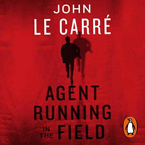 Agent Running in the Field: A BBC 2 Between the Covers Book Club Pick