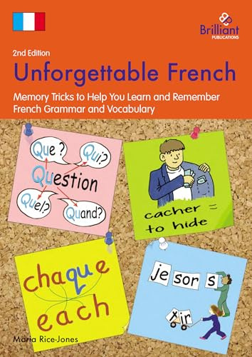 Unforgettable French | Memory tricks to help you learn and remember French grammar and vocabulary