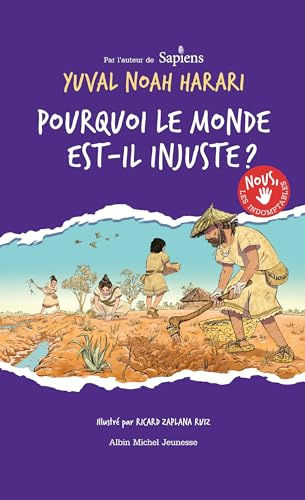 Nous les indomptables - tome 2: Pourquoi le monde est-il injuste ?